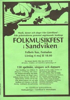 Bakgrund Hösten 2018 kontaktade Bengt-Erik Malmberg, som var konferencier vid Folkmusikfesten 1991, Arrangörsföreningen Folkmusikfest. Bengt-Erik hade en videokassett som de flesta av oss glömt bort.