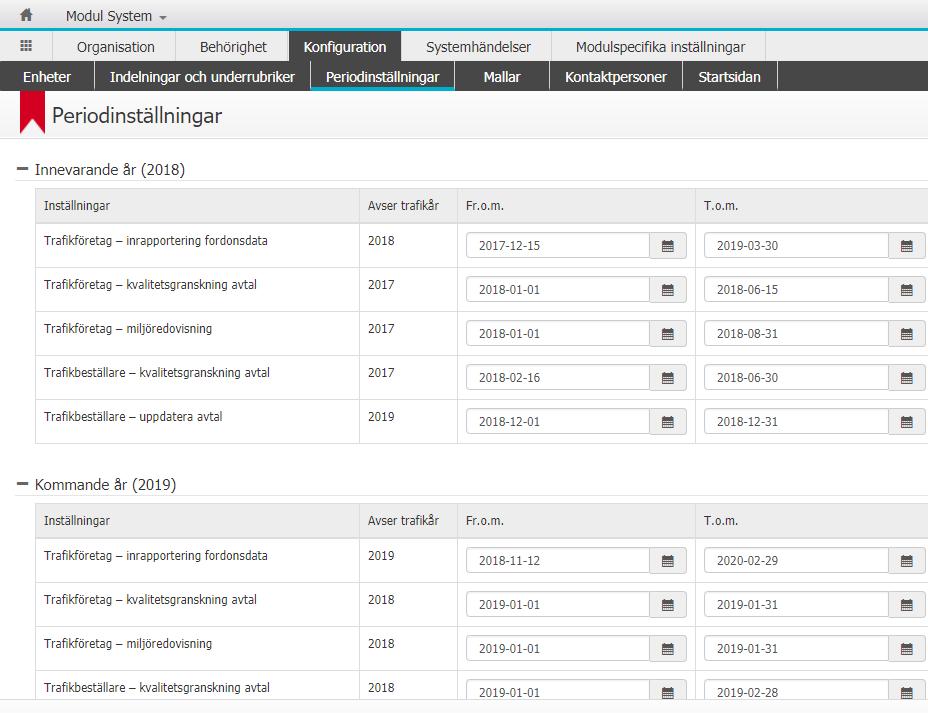2 Konfiguration Inför miljöredovisningen behöver man se över hur den är konfigurerad i modulen System. 2.