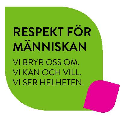 VÅRT GEMENSAMMA FÖRHÅLLNINGSSÄTT: VÄRDEGRUNDEN RESPEKT FÖR MÄNNISKAN Vår värdegrund är basen för allt vi gör som medarbetare i Region Kronoberg.