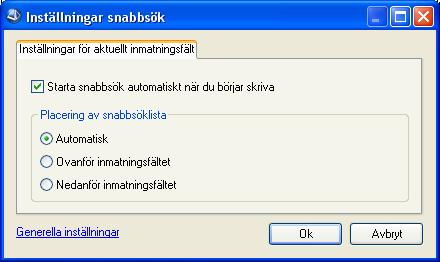 Gör dina personliga inställningar Via knappen Inställningar ges möjlighet för varje användare att styra om snabbsök ska användas från listboxen.