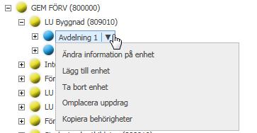 Nya fria enheter som skapas visas med en annan färg (blått) i trädstrukturen. På dessa enheter kan man ändra information på enheten, lägga till en underenhet samt ta bort själva enheten.