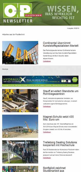 NEWSLETTER Porträt I Preisliste Werbeformen 1PFN 1 Porträt 1 Name: O+P Fluidtechnik Newsletter 2 Kurzcharakteristik: Der monatlich erscheinende Newsletter informiert über Entwicklungen, Trends,