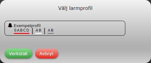 Larmprofil Tryck på Välj larmprofil (vid ny larmrutt) eller (vid ändring) för att öppna en lista över larmprofiler. Tryck på en larmprofil och sedan för att använda den i larmrutten.