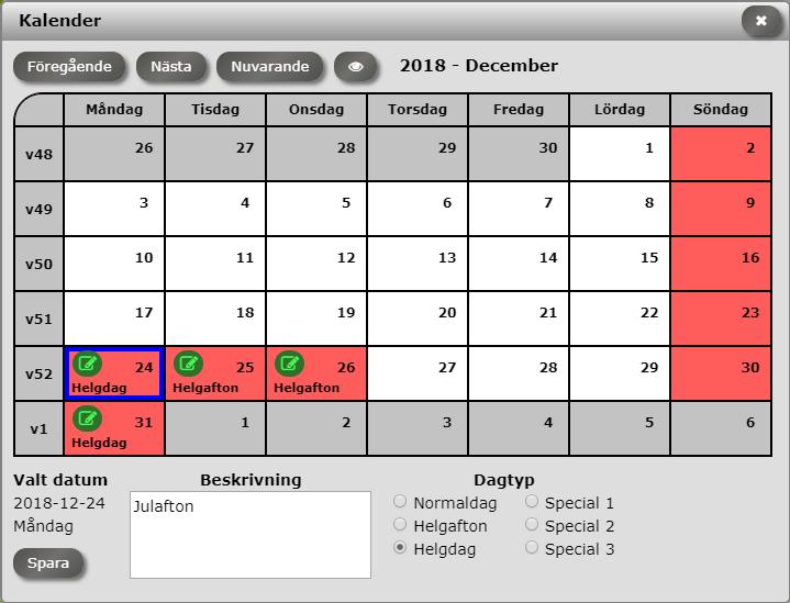 Kalender Kalendern kan öppnas antingen via huvudmenyn eller via en tidkanal. Vanliga dagar är vita, helgaftnar och helgdagar är röda, och specialdagar är blåa.