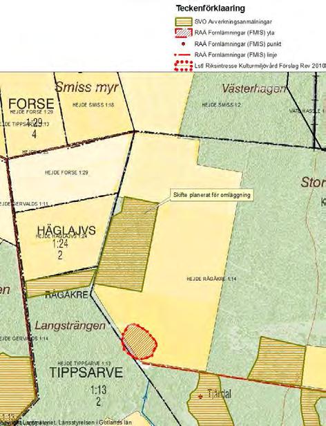 7 Bakgrund Inom fastigheten Rågåkre 1:14, Hejde socken, planeras en omläggning av skogsmark till åkermark.
