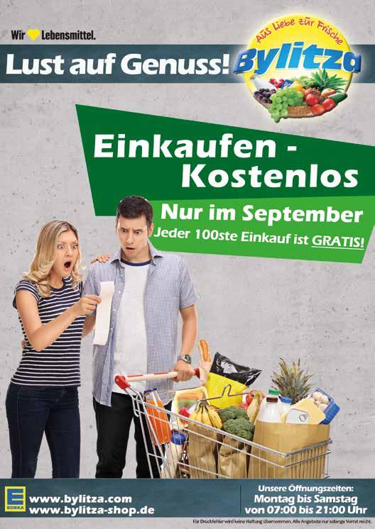 Anzeige Jeder 100ste Einkauf kostet keinen Cent September-Sonderaktion bei EDEKA Bylitza in Fürth Wer hat sich das nicht schon einmal gewünscht?