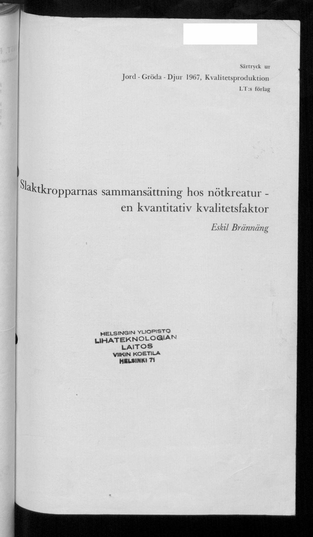 Särtryck ur Jord - Gröda - Djur 1967, Kvalitetsproduktion