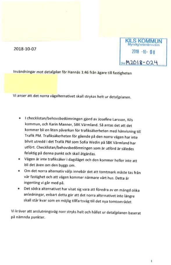 Checklistan är korrekt utformad, trafiksäkerheten bedöms få liten påverkan i relation till det förslag som upprättats i detaljplanen.