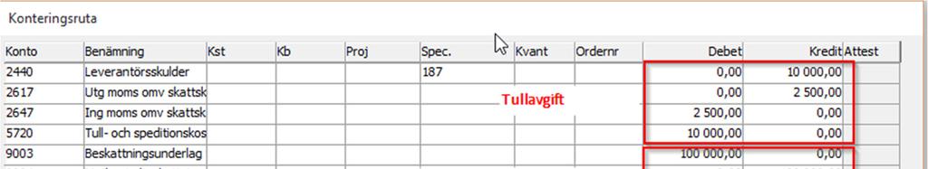 Motkonto 9004 och momskontering sker automatiskt om motkonto 9004 angetts på