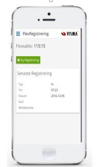 Flex Registrering Denna flex registreringen fungerar på samma sätt som en tidterminal. Här registrerar du dina IN/UT stämplingar.