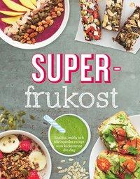 Superfrukost : goda, näringsrika frukostrecept som får dig att vakna PDF ladda ner LADDA NER LÄSA Beskrivning Författare: Kate Turner. Dagens viktigaste mål på ett helt nytt sätt!