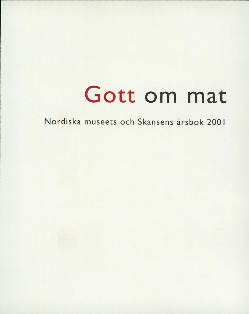 Gott om mat Nordiska