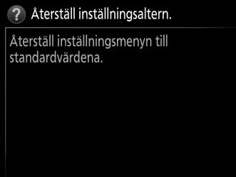 Använda kameramenyerna Multiväljaren och J-knappen används för att navigera i kameramenyerna.