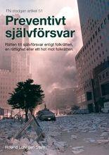 Preventivt självförsvar- artikel 51 FN-stadgan PDF ladda ner LADDA NER LÄSA Beskrivning Författare: Roland Lohr gen Stahl. Strax efter klockan 9.