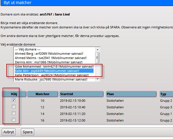 Välj därefter domare från listan som ska ersätta denna domares match, eller matcher. Kryssmarkera de matcher som den nya domaren ska döma och klicka på SPARA.
