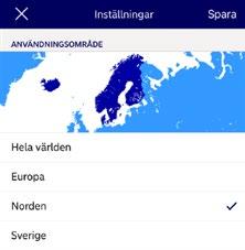 Tips! Logga in i Mobilbanken.. Klicka på ikonen för ditt kort.. Klicka på ikonen för Inställningar. 3. Ändra till det land/region som du befinner dig i. 4.