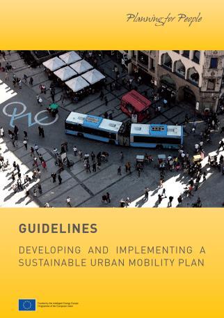 SUMP SUSTAINABLE URBAN MOBILITY PLAN A Sustainable Urban Mobility Plan is a Strategic plan designed to