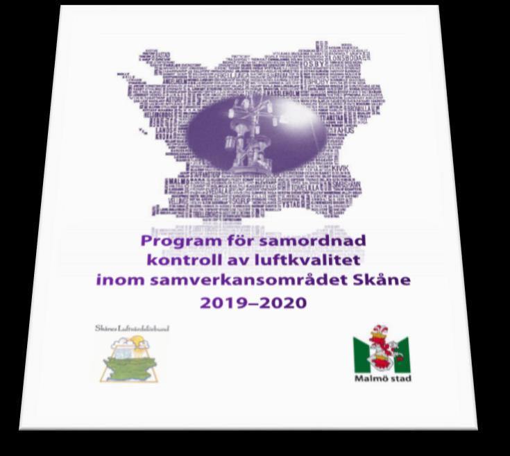 Samordnad kontroll av luftkvalitet SFS 2010:477: 26 Varje kommun ska kontrollera att miljökvalitetsnormerna [ ] följs inom kommunen, dvs. alla kommuner ska ha koll på sin luftkvalitet.