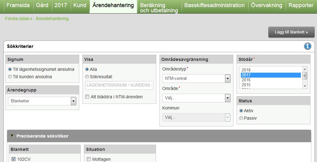 En lista över alla 102 CV-blanketter som registrerats vid NTM-centralen ser du i Ärendehanteringen.