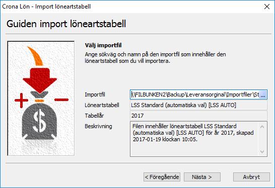 Lönearter Om du i stället har valt att importera från en fil så kommer du till följande dialog där du får ange vilken löneartstabell som ska