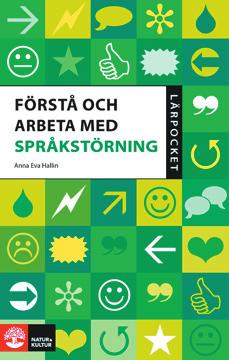 Framgångsrikt kollegialt lärande och handledning som ger tydlig effekt och gynnar alla elever oavsett språklig nivå Bildstöd i samband med språkstörning vad innebär det i praktiken att skapa ett