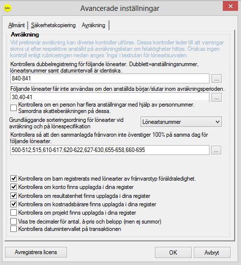 2.1.7 Möjlighet att få kontroll av datumintervall på avräkningen På avräkningen finns det sedan tidigare möjlighet att få vissa kontroller, vi har i denna version utökat så att kontroll av