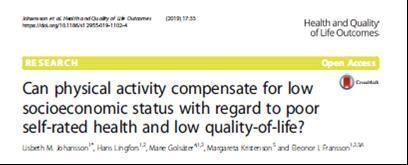 Jämlik hälsa och fysisk aktivitet Fysiskt aktiva personer med låg socioekonomi hade samma eller bättre odds att rapportera bra