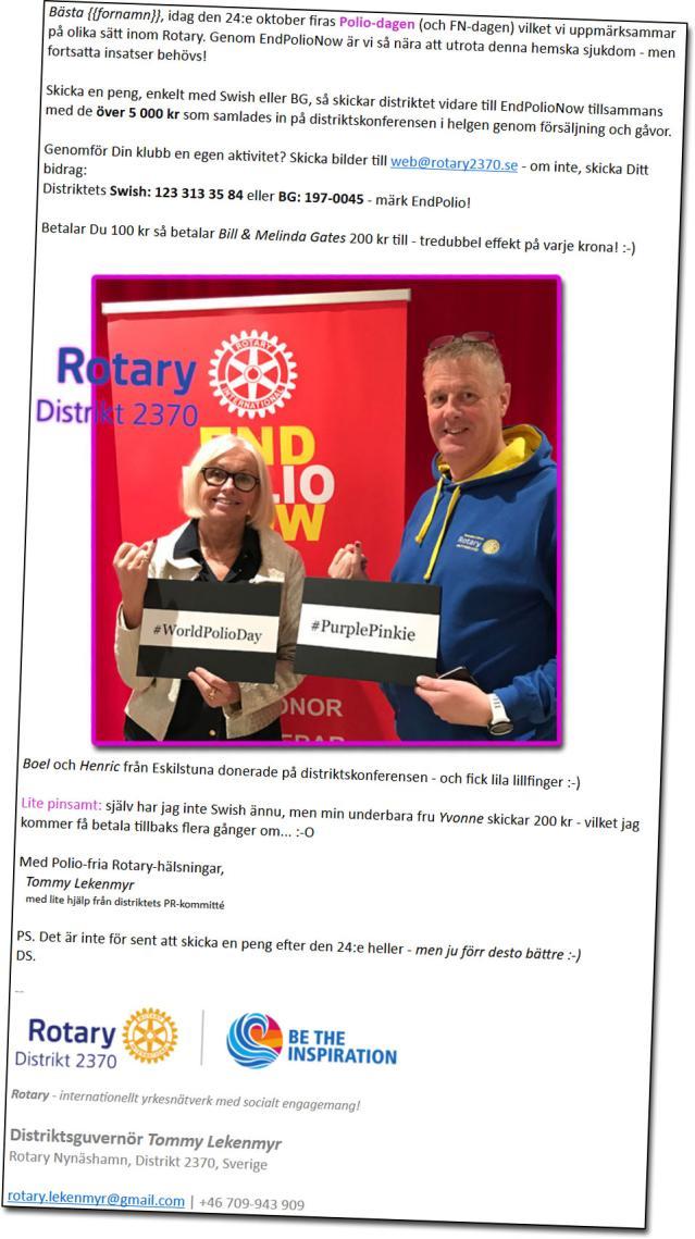 Tommy Lekenmyr Guvernör 2018/19 Tommys guvernörsbrev #3 Bästa Rotarymedlemmar i Rotary Distrikt 2370, månaden oktober har rullat in med riktig höst och så här i slutet kommer även kylan men då värmer