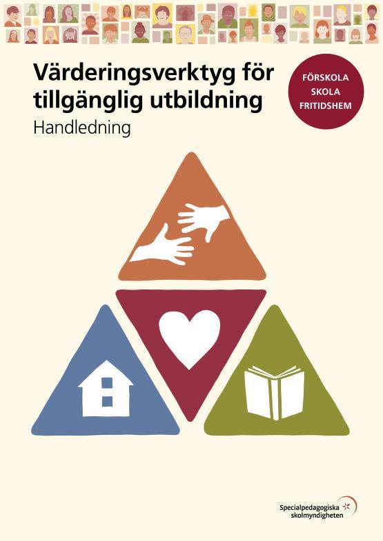 Värderingsverktyget för tillgänglig utbildning utgår från globala och nationella styrdokument FN:s konvention om barnets rättigheter.
