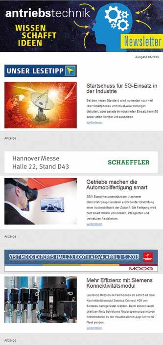 NEWSLETTER Porträt I Preisliste Werbeformen 1PFN 1 Porträt 1 Name: antriebstechnik Newsletter 2 Kurzcharakteristik: Der monatlich erscheinende Newsletter informiert über Entwicklungen, Trends,