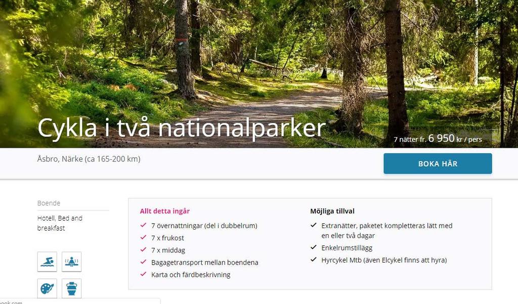 Målgrupper: Turister som cyklar - har inte cykling som reseanledning