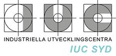 Datum: 28 oktober 2019 Anbudsförfrågan Utbildning i Word, Excel, Powerpoint och Office Industriellt Utvecklingscentrum Syd AB, IUC Syd AB (organisationsnummer