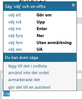 markera Ua, ordet blir blåmarkerat, sedan säger du använd inte det ordet som det står under Du kan även säga