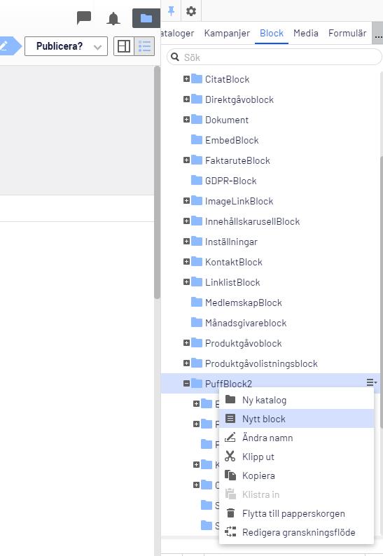 Skapa ett nytt block Så här gör du: Klicka på fliken Block i högerkolumnen.