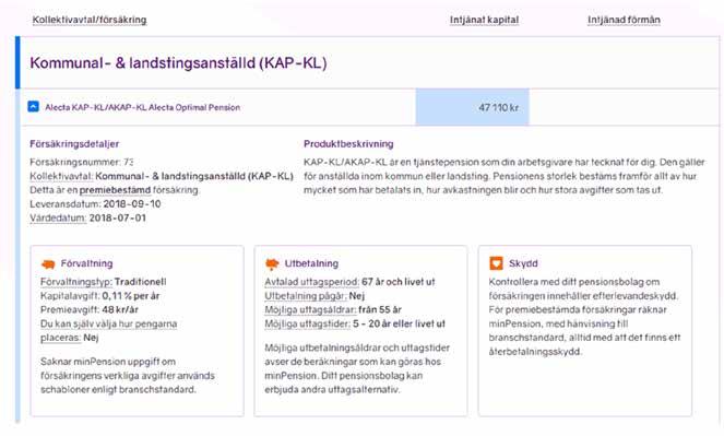 8.2.2 Mer information om dina tjänstepensioner Genom att klicka på de små blåa pilarna vid varje pension får du mer information om hur den förvaltas hur den kan betalas ut hur vi beräknar din pension