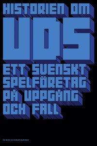 Historien om UDS : ett svenskt spelföretag på uppgång och fall PDF LÄSA ladda ner LADDA NER LÄSA Beskrivning Författare: Oskar Burman.