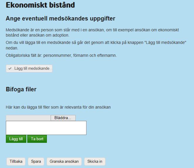 9(15) Här har du möjlighet att lägga till medsökande samt att bifoga filer för din ansökan. För att lägga till medsökande, se avsnittet på s.