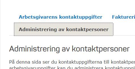 Uppdateringsanvisning 1(6) Underhåll av kntaktuppgifter i webbtjänsten för arbetsgivare I Kevas kundregister finns din rganisatins kntaktuppgifter sm behövs för att sköta m arbetspensinsförsäkring ch