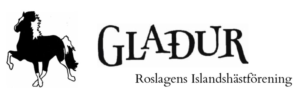 Årsmöteshandlingar Gladurs Roslagens islandshästförening årsmöte 11/3 2020 Innehåll: 1. Dagordning 2. Bilaga 1.