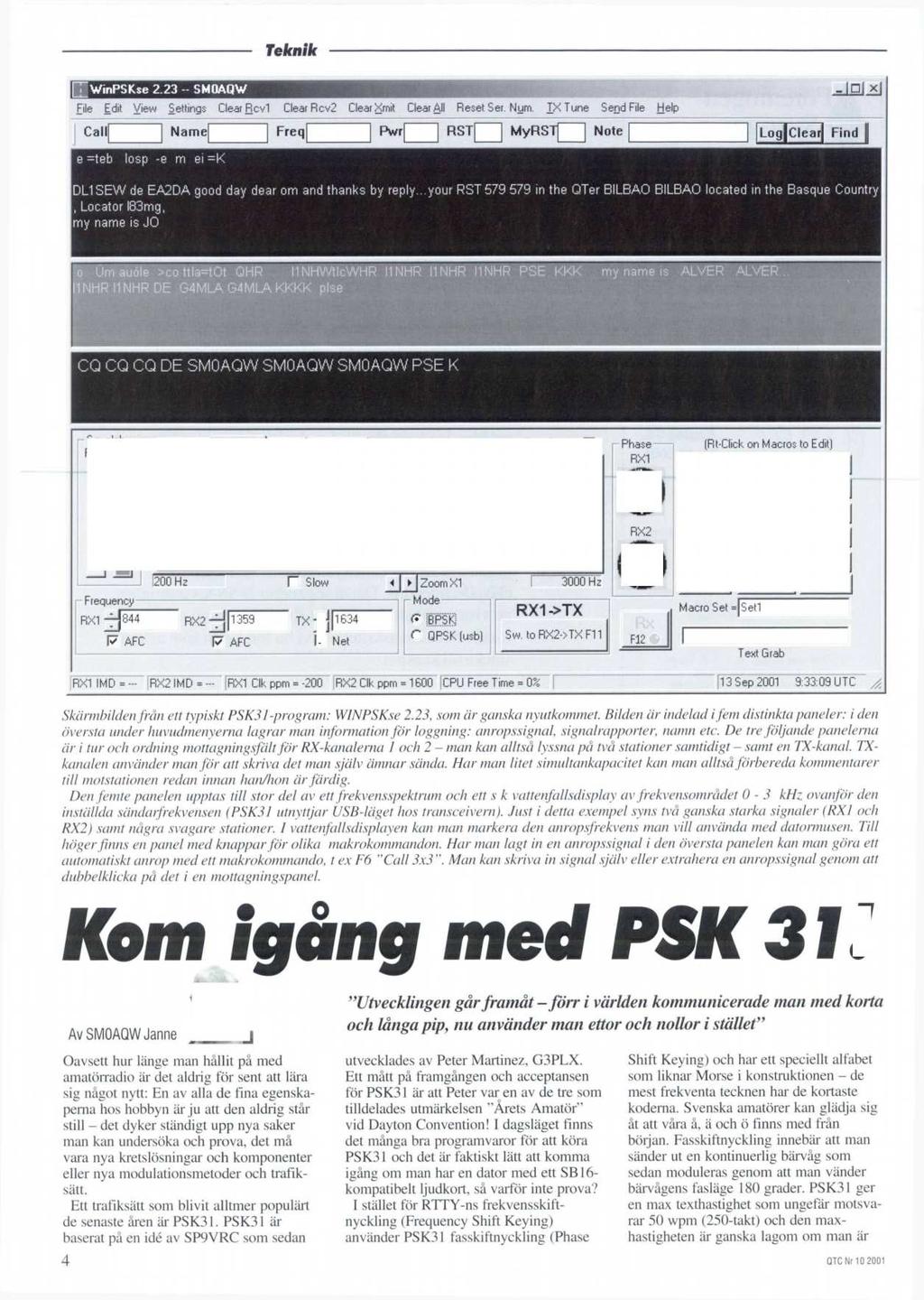 Teknik TWinPSKse 2.23 - SMOAQW File Edit View Settings Clear Rcv1 Clear Rcv2 Clear Xmit Clear All Reset Ser. Num.