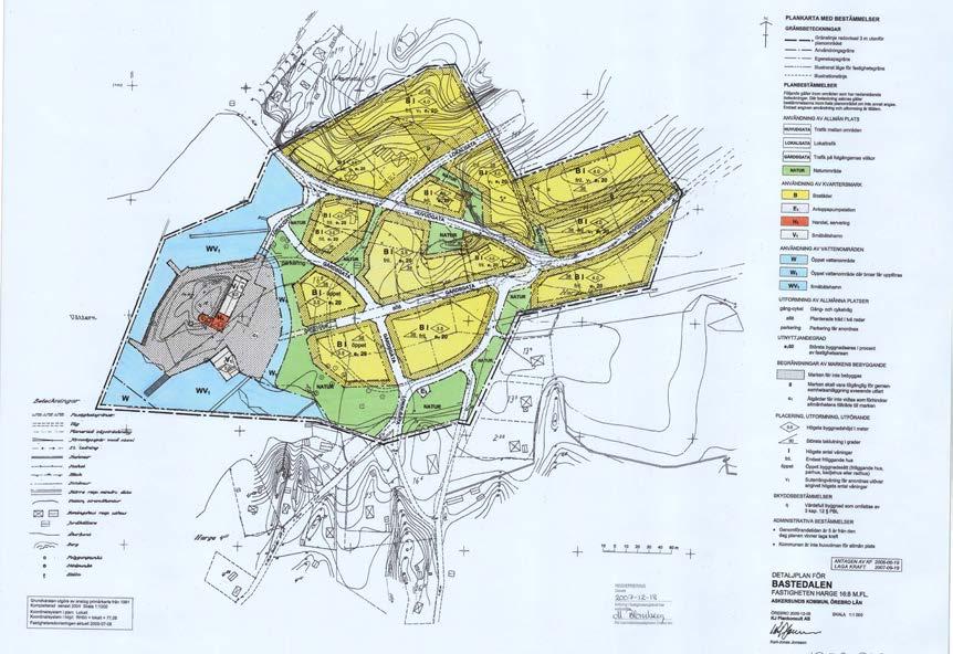 Gällande detaljplaner Planområdet omfattas av Detaljplan för Bastedalen, Fastigheten 16:8, Askersund kommun, Örebro län, antagen 2006-06-19.