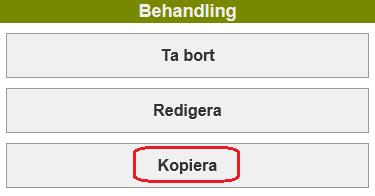 NÄSGÅRD MOBILE: KOPIERA BEHANDLING Om du gjort samma behandling på flera fält kan du registrera detta på ett fält