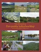 mellan lokal naturresursanvändning 47. Liten bok om gråärt & bondböna. Lena Nygårds. 2011. och 48. Naturvårdskedjan för en effektivare naturvård.