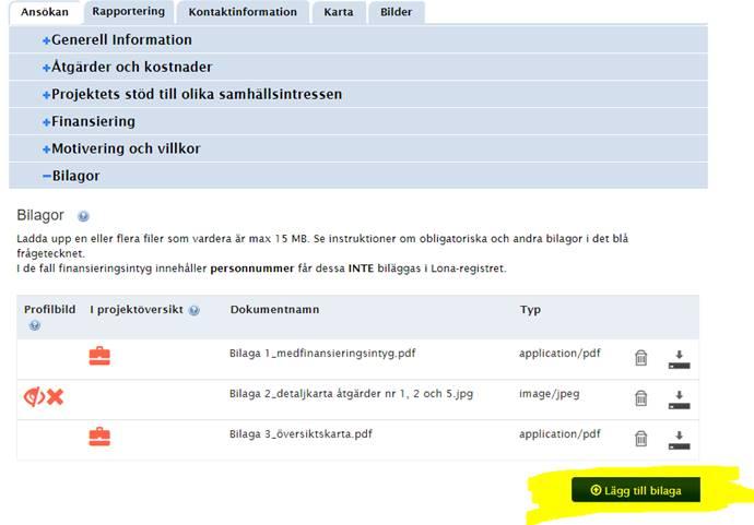 10(18) Lägga till en bilaga Fråga: Hur lägger jag in kompletteringar till projekt i LONA? jag kan inte hitta hur jag ska göra för att ladda upp dokument till en inskickad ansökan.