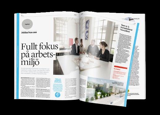 Foto: NDABCREATIVITY / stock.adobe.com Advertorial Nu erbjuder vi redaktionella annonser där ni kan berätta mer om de unika fördelarna med att arbeta hos er.