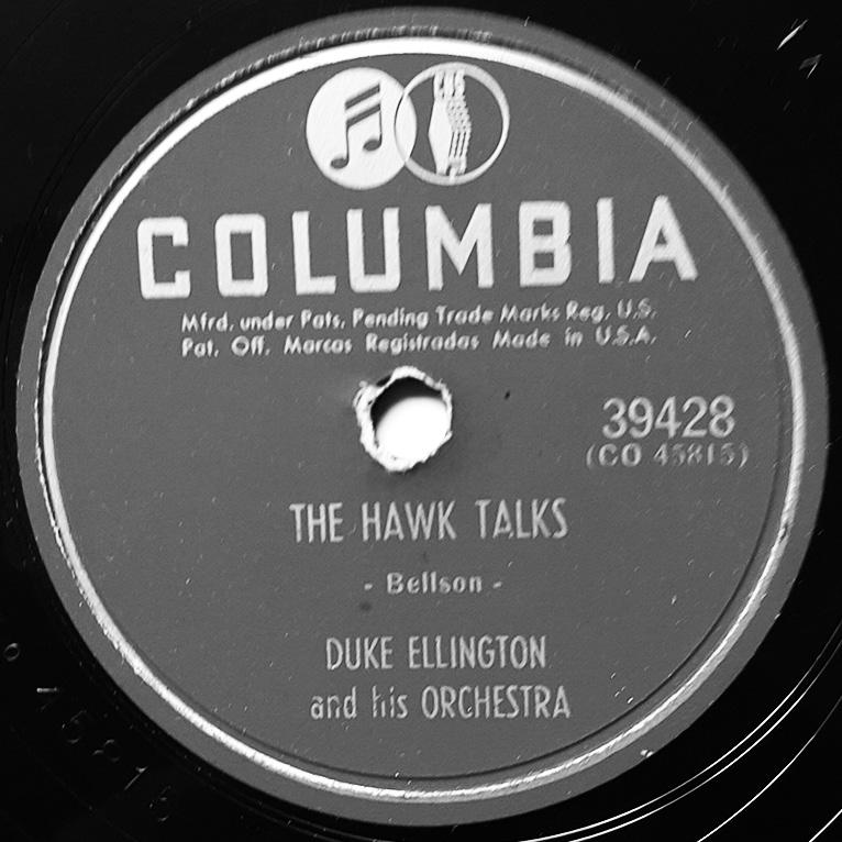 Woodyard as the soloist. The Hawk Talks Soon after the recording of Skin Deep Louie Bellson presented Ellington with another of his compositions The Hawk Talks.