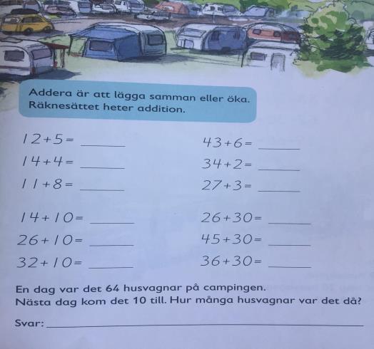 För att förtydliga hur en uppgift utan given lösning kan se ut visar jag ett exempel på en uppgift från läroboken Matematikboken 3A: (Matematikboken, Elevbok 3A, s.128).