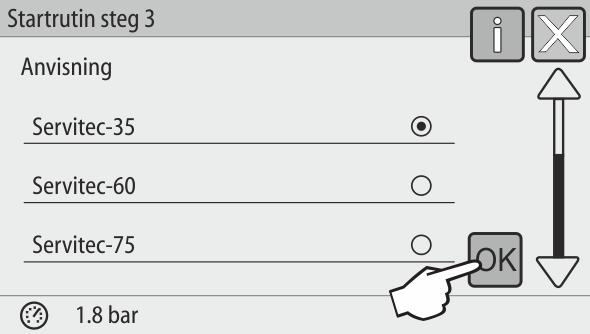 Välj önskad eftermatningsvariant och bekräfta inmatningen med kommandoknappen OK. För beräkning av eftermatningsvariant, se kapitel 6.4 " Kopplingsoch eftermatningsvarianter" på sida 9. 5.