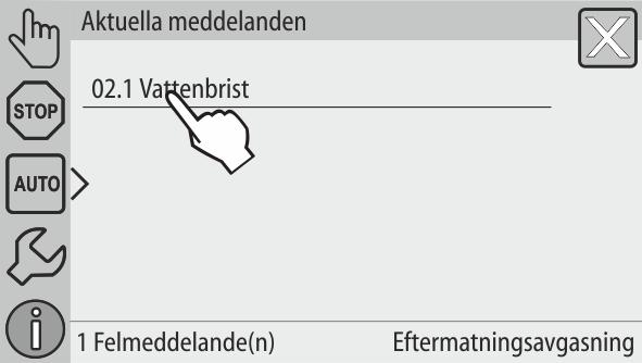 Styrning Aktuella felmeddelanden visas. 2. Tryck på ett felmeddelande. Möjliga orsaker till felet visas. 3. Kvittera felet med OK då det är avhjälpt.