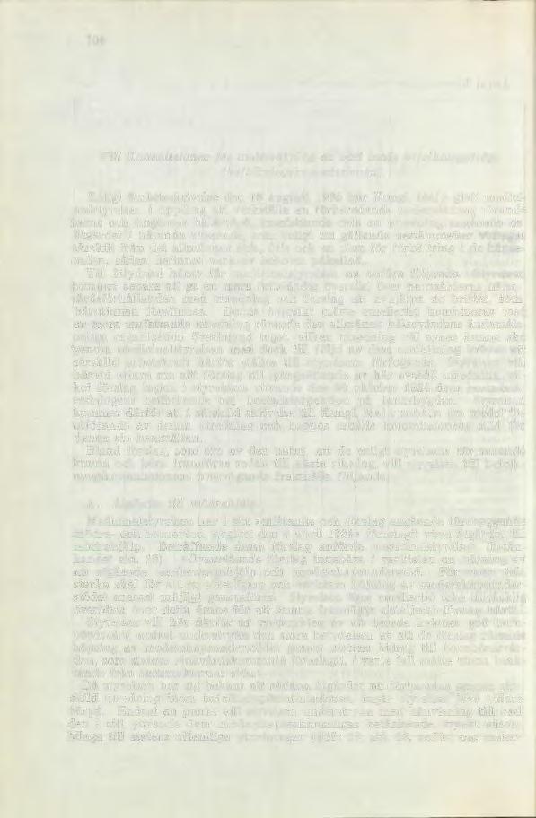 106 Till Kommissionen för undersökning av vårt lands befolkningsfråga (befolkningskommissionen). Enligt ämbetsskrivelse den 16 augusti 1935 har Kungl.